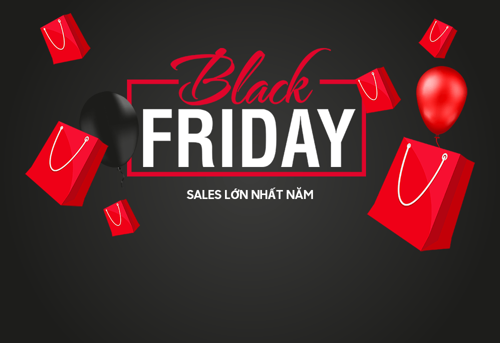 Black Friday 2022 | Sale Black Friday giảm giá đến 90%