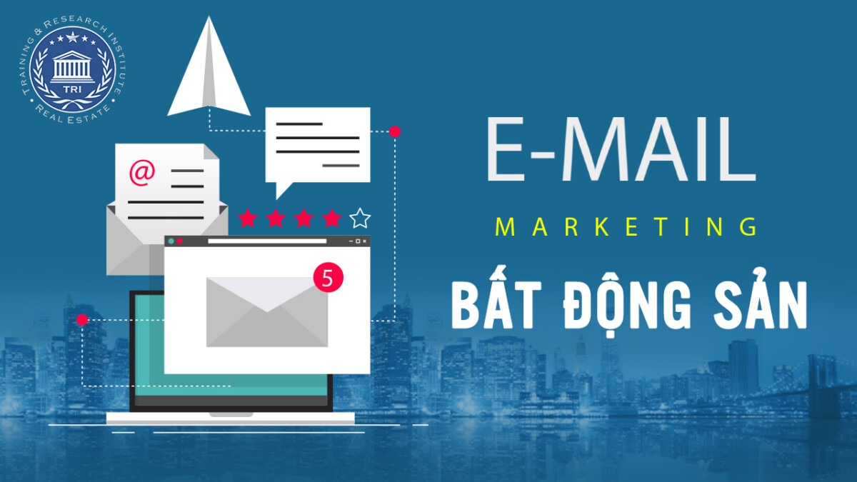 email marketing bất động sản