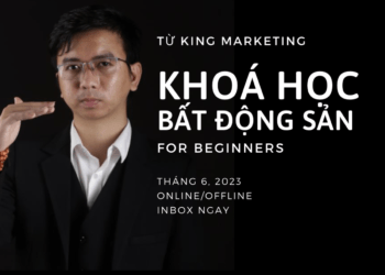 Khóa Học Marketing Bất Động Sản Của King Marketing