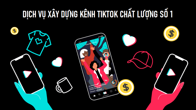 Vì Sao Nên Tìm Hiểu Rõ Giá Dịch Vụ Xây Kênh Tiktok 